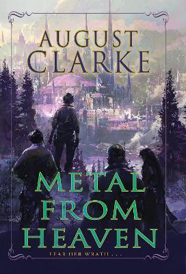 Metal from Heaven(English, Hardcover, clarke august)