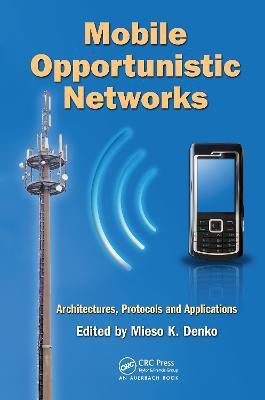 Mobile Opportunistic Networks(English, Hardcover, unknown)
