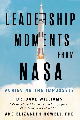 Leadership Moments from NASA(English, Paperback, Williams Dave)