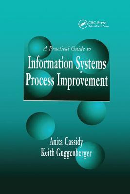 A Practical Guide to Information Systems Process Improvement(English, Paperback, Cassidy Anita)