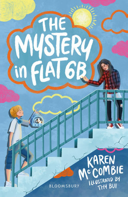 The Mystery in Flat 6B: A Bloomsbury Reader(English, Paperback, McCombie Karen)