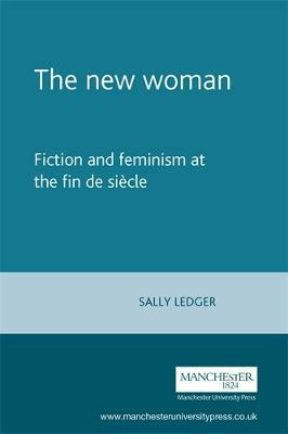 The New Woman(English, Paperback, Ledger Sally)