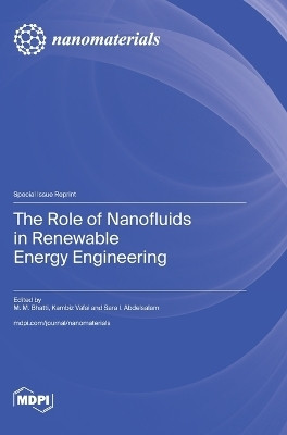 The Role of Nanofluids in Renewable Energy Engineering(English, Hardcover, unknown)