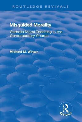 Misguided Morality(English, Hardcover, Winter Michael M.)