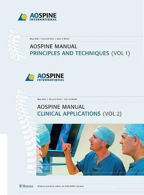 AO Spine Manual, Volume 1: Principles and Techniques Volume 2: Clinical Applications(English, Hardcover, Aebi Max)