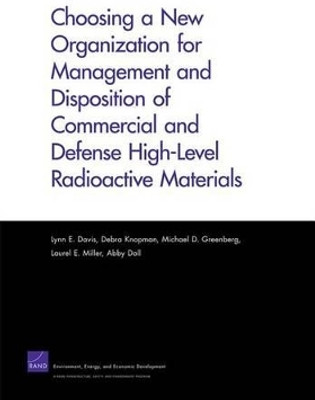 Choosing a New Organization for Management and Disposition of Commercial and Defense High-Level Radioactive Materials(English, Paperback, Davis Lynn E.)