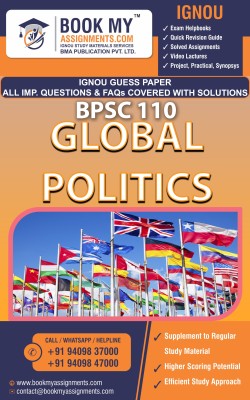 IGNOU BPSC 110 Global Politics | Guess Paper | Important Question Answer |BACHELOR'S (HONOURS) DEGREE PROGRAMMES(Paperback, BMA Publication)