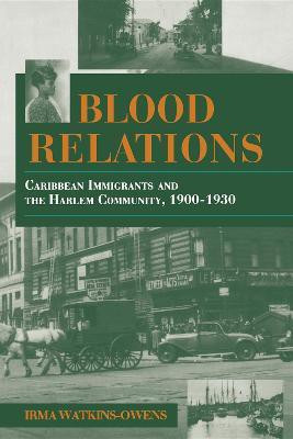Blood Relations(English, Paperback, Watkins-Owens Irma)