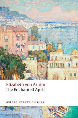 The Enchanted April(English, Paperback, von Arnim Elizabeth)