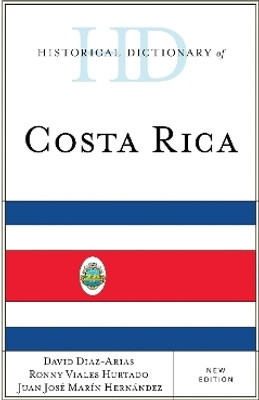 Historical Dictionary of Costa Rica(English, Hardcover, Diaz-Arias David)