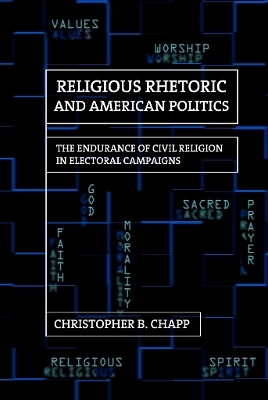 Religious Rhetoric and American Politics(English, Electronic book text, Chapp Christopher B.)