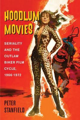 Hoodlum Movies(English, Electronic book text, Stanfield Peter)