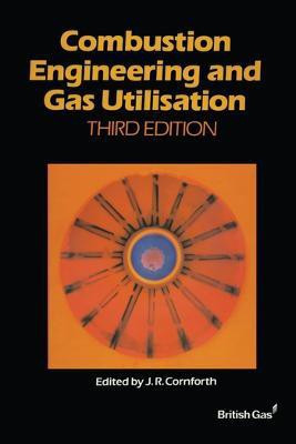 Combustion Engineering and Gas Utilisation(English, Paperback, British Gas)