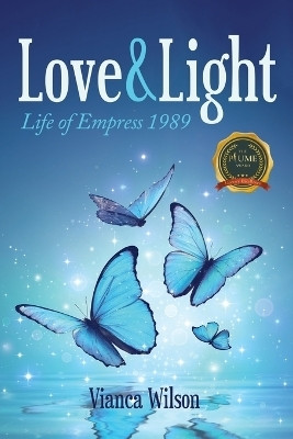Love & Light(English, Paperback, Wilson Vianca)