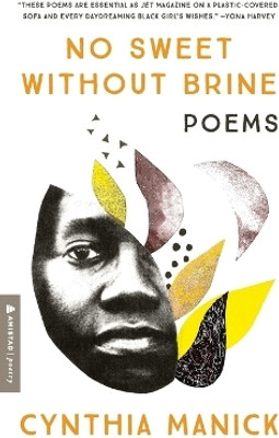 No Sweet Without Brine(English, Paperback, Manick Cynthia)