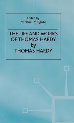 The Life and Work of Thomas Hardy(English, Hardcover, Hardy Thomas)