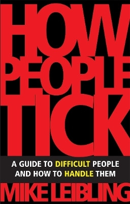 How People Tick(English, Paperback, Leibling Mike)