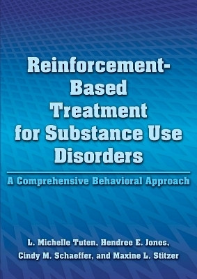 Reinforcement-Based Treatment for Substance Use Disorders(English, Hardcover, Tuten L. Michelle)