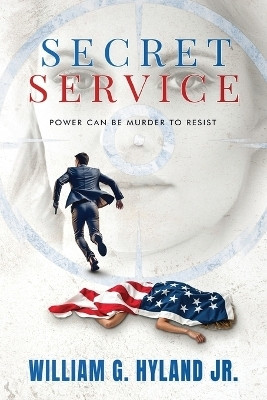 Secret Service(English, Paperback, Hyland William G Jr)