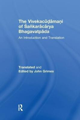 The Vivekacudamani of Sankaracarya Bhagavatpada(English, Paperback, Grimes John)