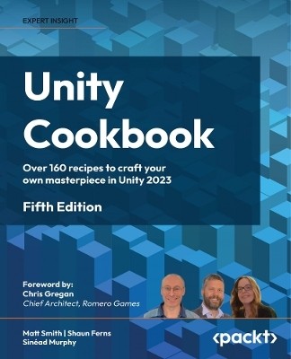 Unity Cookbook(English, Paperback, Smith Matt)