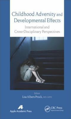 Childhood Adversity and Developmental Effects(English, Hardcover, unknown)