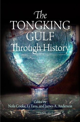 The Tongking Gulf Through History(English, Electronic book text, unknown)