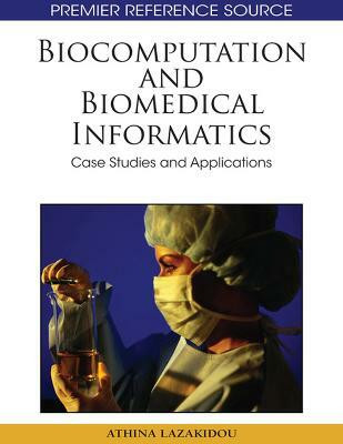 Biocomputation and Biomedical Informatics(English, Hardcover, unknown)