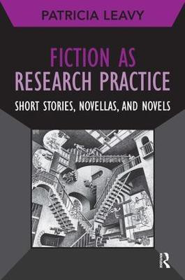 Fiction as Research Practice(English, Paperback, Leavy Patricia)