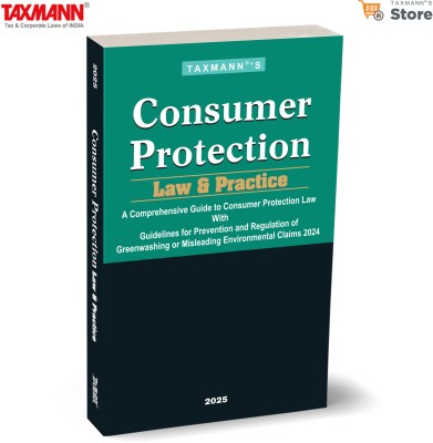 Taxmann's Consumer Protection Law & Practice – Unique Book on Consumer Protection Laws of India, Comprising of Concise Commentary (280+ pages) & Comprehensive Statutes (Act, Rules, Regulations, etc.)(Paperback, Taxmann)