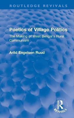 Poetics of Village Politics(English, Hardcover, Ruud Arild Engelsen)