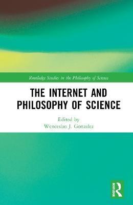 The Internet and Philosophy of Science(English, Hardcover, unknown)