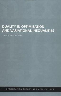 Duality in Optimization and Variational Inequalities(English, Electronic book text, Goh C.j.)