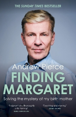 Finding Margaret: Solving the mystery of my birth mother(English, Paperback, Pierce Andrew)