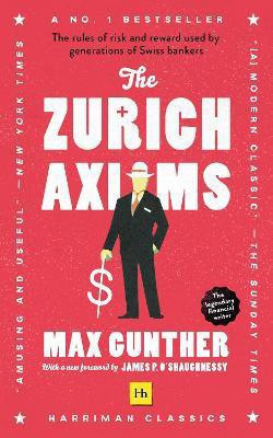 The Zurich Axioms(English, Paperback, Gunther Max)