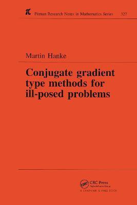 Conjugate Gradient Type Methods for Ill-Posed Problems(English, Paperback, Hanke Martin)