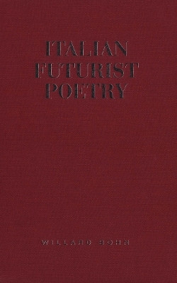 Italian Futurist Poetry(English, Electronic book text, unknown)
