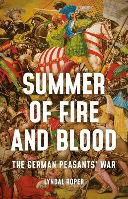Summer of Fire and Blood(English, Hardcover, Roper Lyndal)