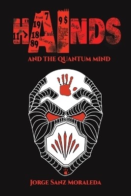 Hainds and the Quantum Mind(English, Paperback, Moraleda Jorge Sanz)