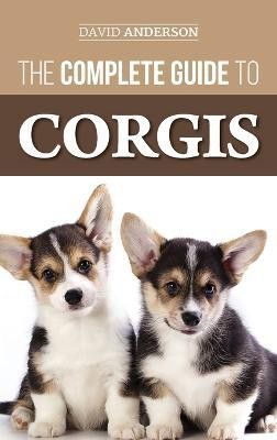 The Complete Guide to Corgis(English, Hardcover, Anderson David)