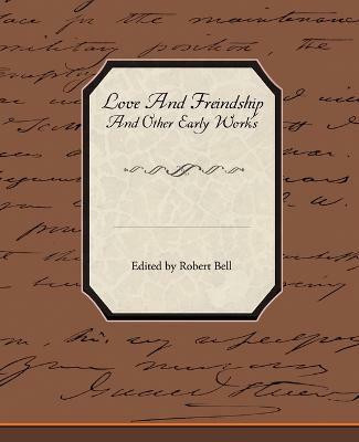 Love and Freindship and Other Early Works(English, Paperback, Austen Jane)