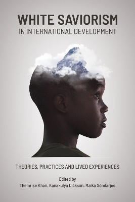 White Saviorism in International Development(English, Paperback, unknown)