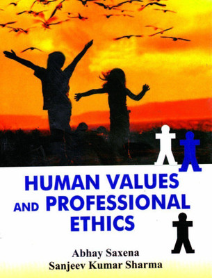 Human Values & Professional Ethics 1 Edition(English, Paperback, Saxena Abhay)