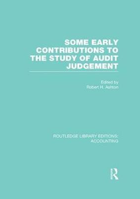 Some Early Contributions to the Study of Audit Judgment (RLE Accounting)(English, Paperback, unknown)