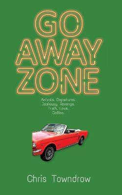 Go Away Zone(English, Paperback, Towndrow Chris)