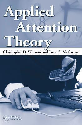 Applied Attention Theory(English, Electronic book text, Wickens Christopher D.)