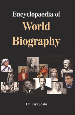 Encyclopaedia of World Biography (2 Vols. Set)(Hardcover, Dr. Riya Joshi)