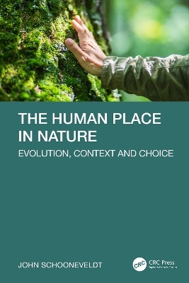 The Human Place in Nature(English, Paperback, Schooneveldt John)