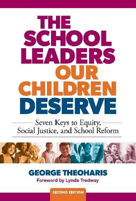 The School Leaders Our Children Deserve(English, Paperback, Theoharis George)