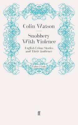 Snobbery With Violence(English, Electronic book text, Watson Colin)